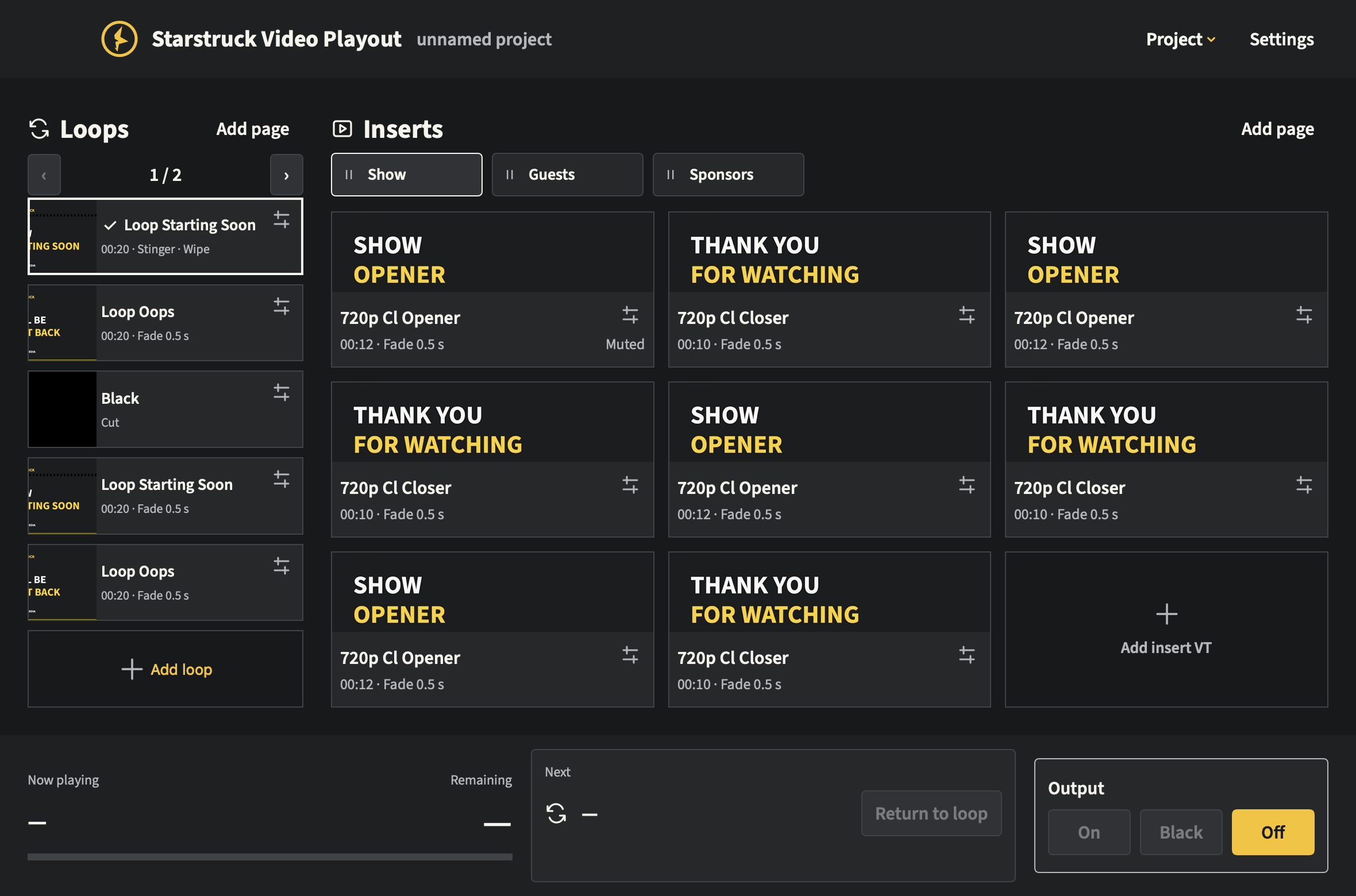 The Starstruck Video Playout window: Loops on the left, Inserts on the right, playback and Output controls below.